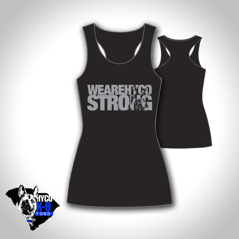 Tank Top: We are Hyco Strong